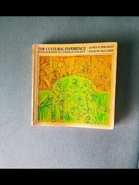The Cultural Experience - Ethnography in Complex Society (Green/Yellow Cover)